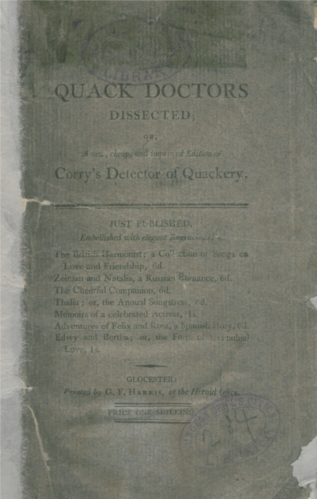 Quack Doctors Dissected, Or, a New, Cheap, and Improved Edition of Corry's Detector of Quackery