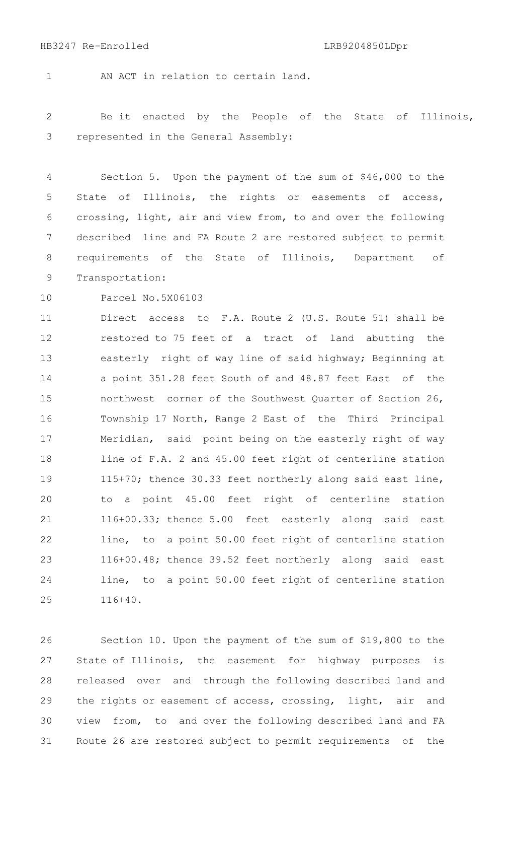 HB3247 Re-Enrolled Lrb9204850ldpr 1 an ACT in Relation to Certain Land. 2 Be It Enacted by the People Of