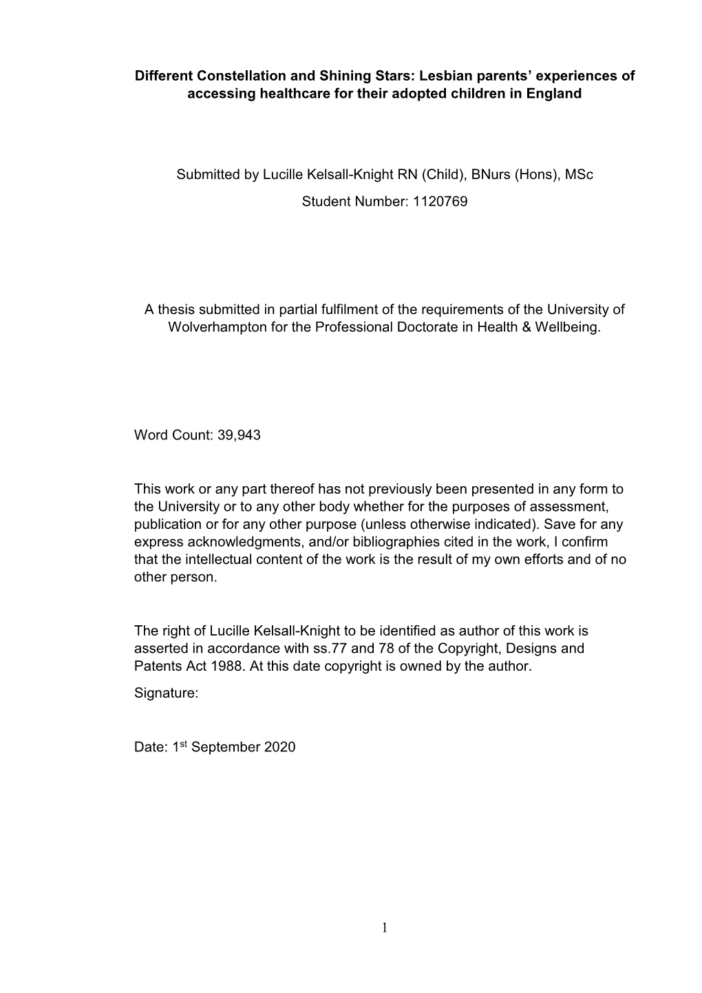 1 Different Constellation and Shining Stars: Lesbian Parents' Experiences of Accessing Healthcare for Their Adopted Children I