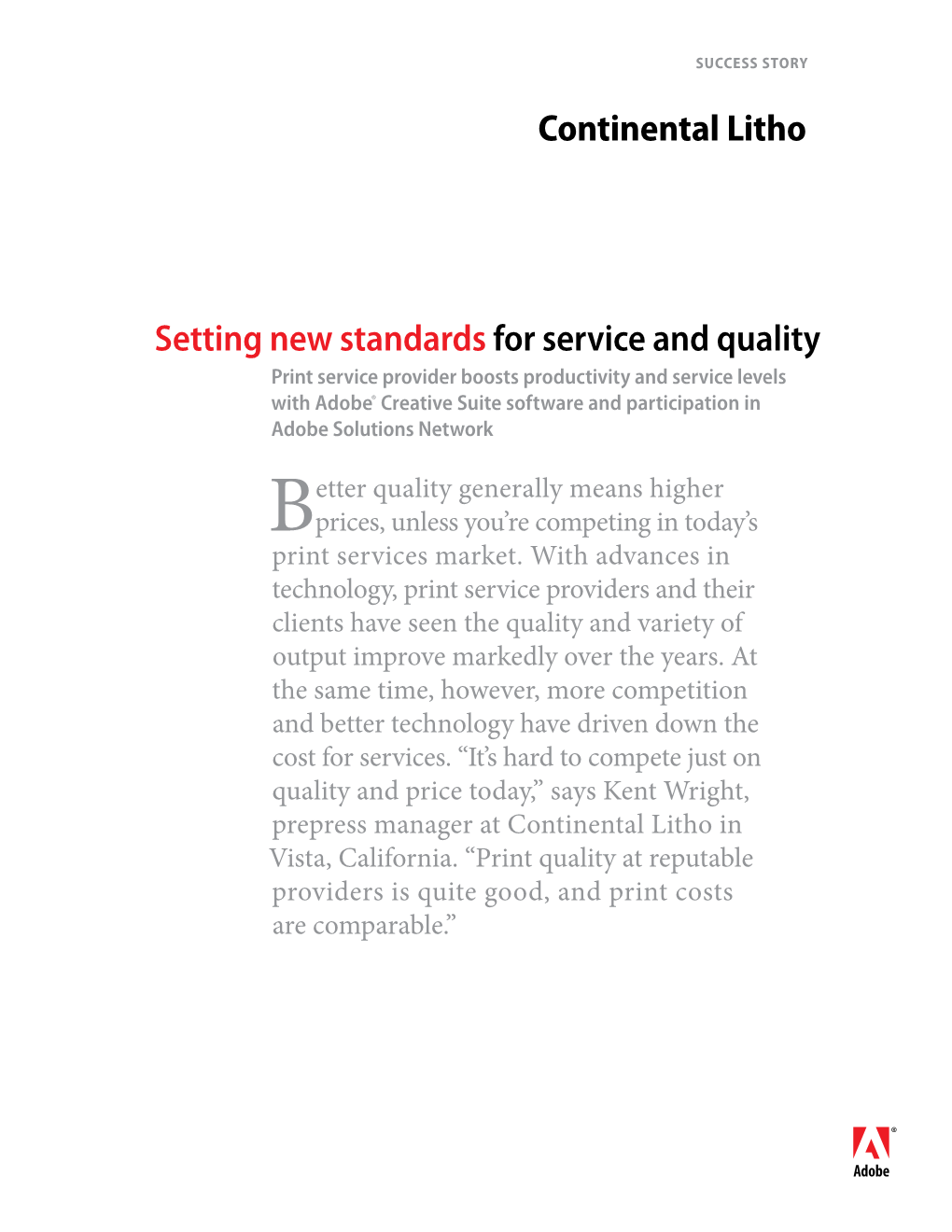 Setting New Standards for Service and Quality