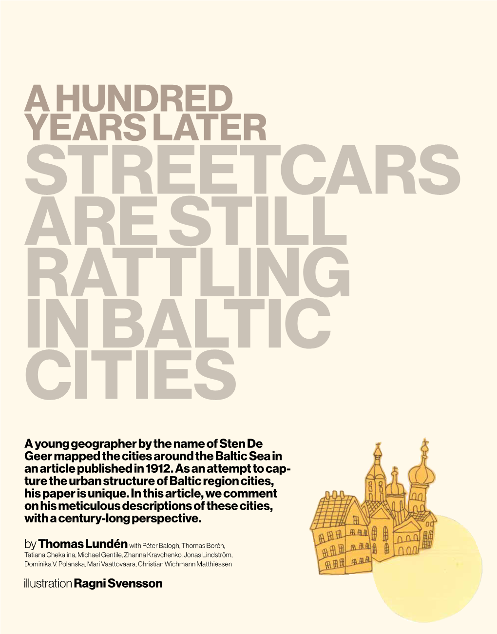 A Hundred Years Later Streetcars Are Still Rattling in Baltic Cities