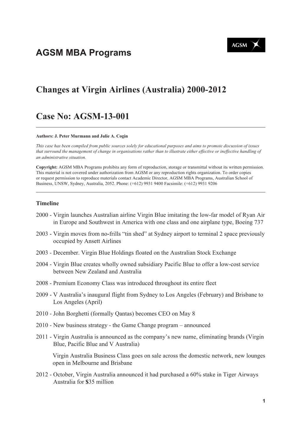 Changes at Virgin Airlines (Australia) 2000-2012 Case No: AGSM-13-001 AGSM MBA Programs
