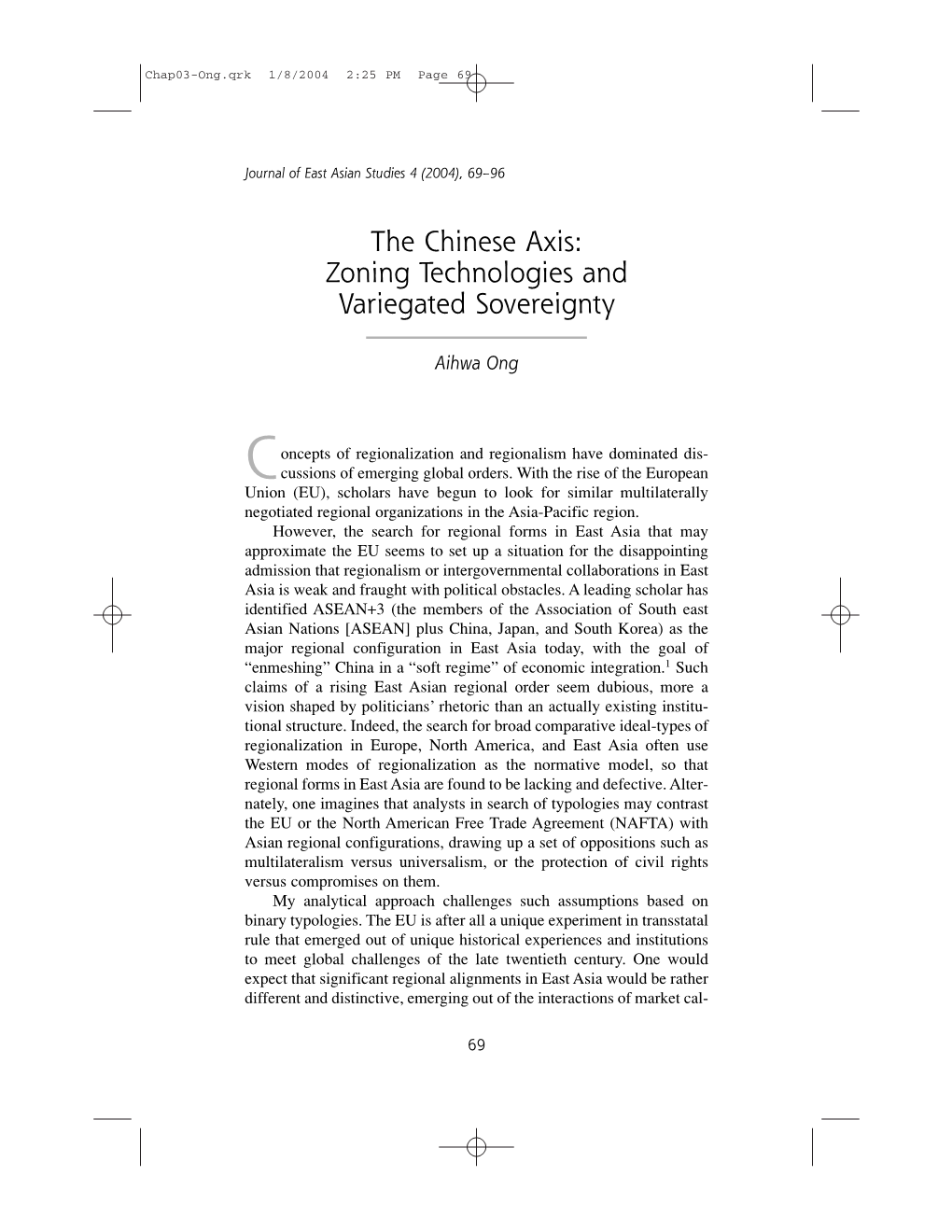 The Chinese Axis: Zoning Technologies and Variegated Sovereignty
