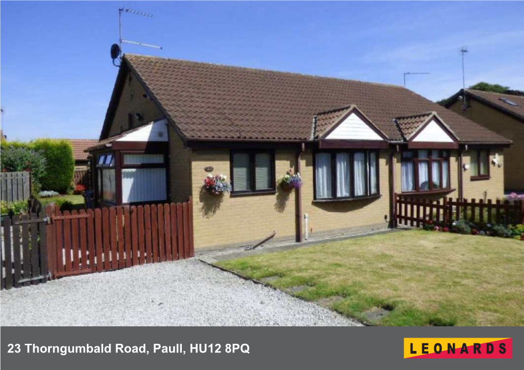 23 Thorngumbald Road, Paull, HU12 8PQ ■ Fantastic Bungalow ■ DG and Gas CH ■ Lounge, Two Bedrooms & Boarded Loft Space