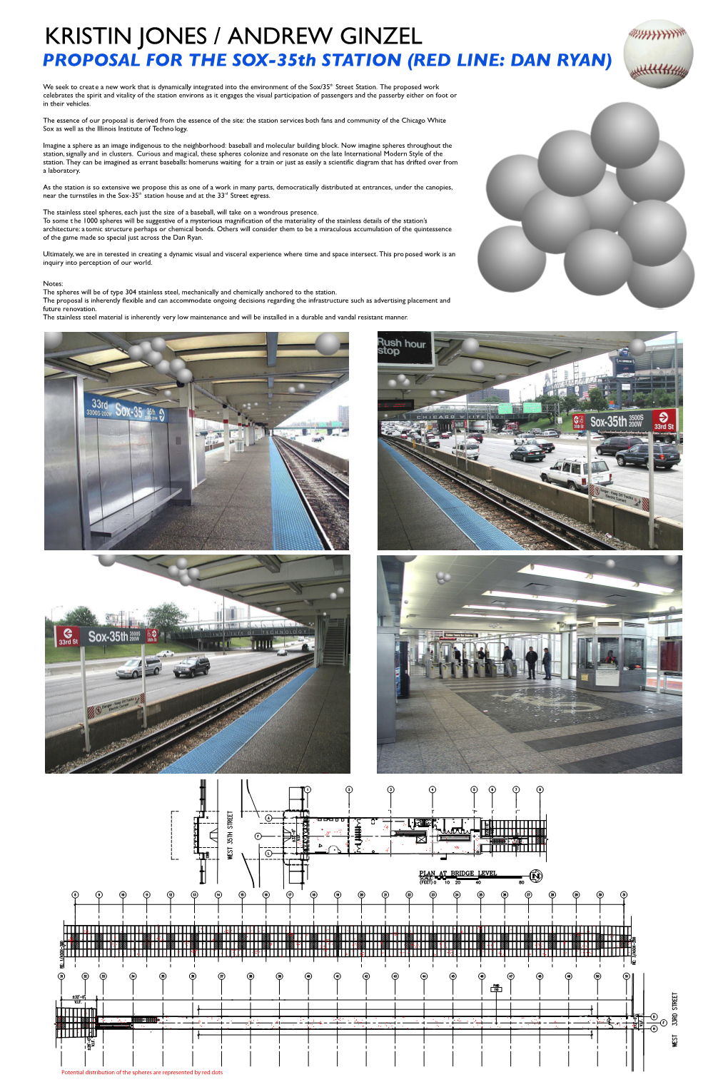 KRISTIN JONES / ANDREW GINZEL PROPOSAL for the SOX-35Th STATION (RED LINE: DAN RYAN)