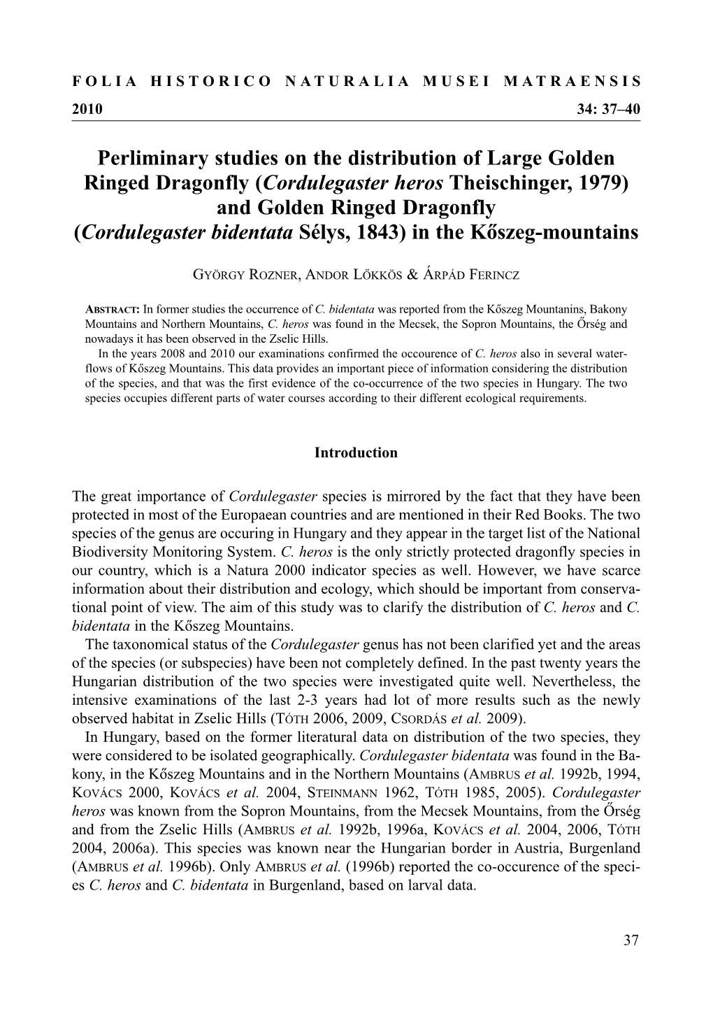 Perliminary Studies on the Distribution of Large Golden Ringed Dragonfly