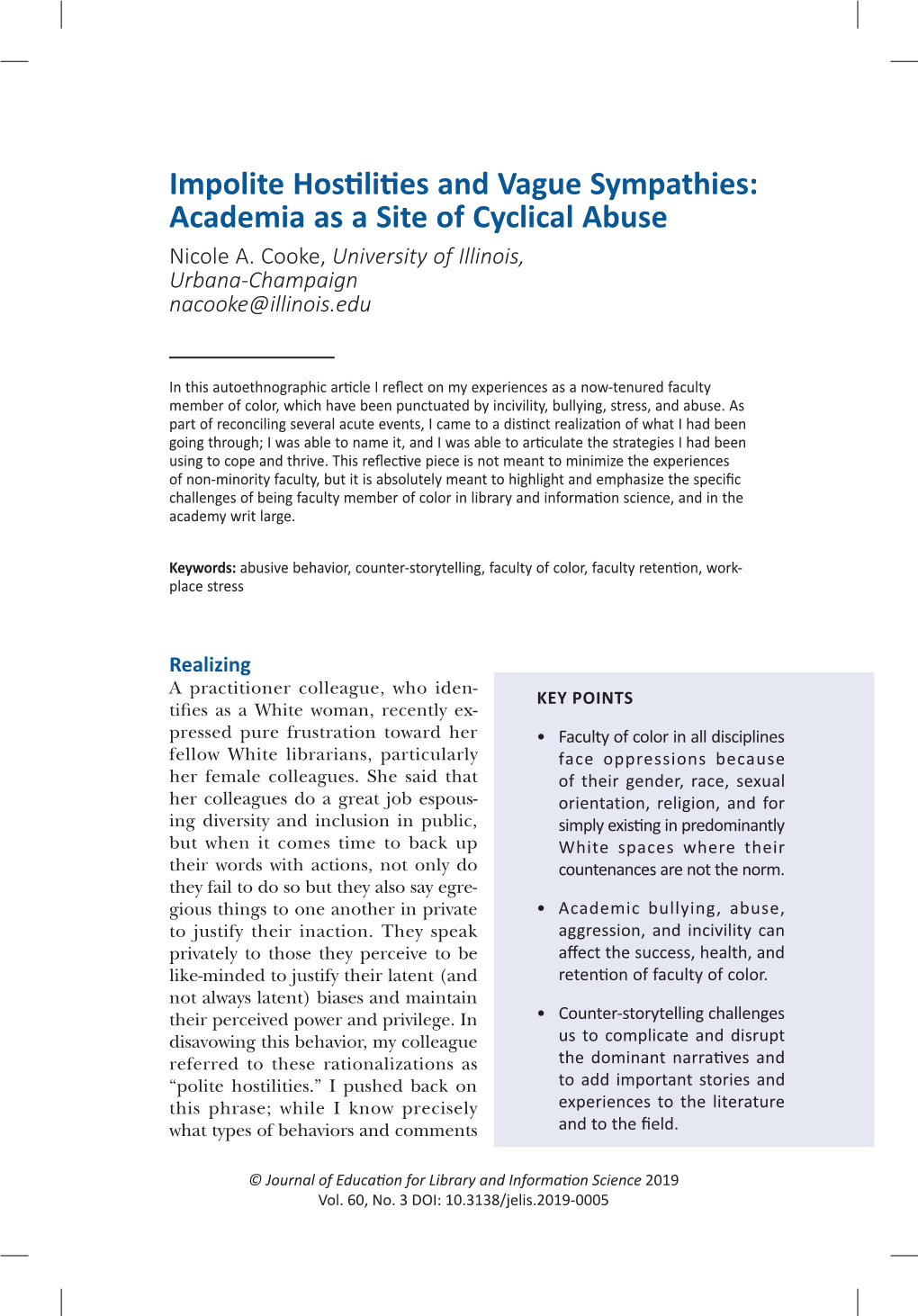 Impolite Hostilities and Vague Sympathies: Academia As a Site of Cyclical Abuse Nicole A