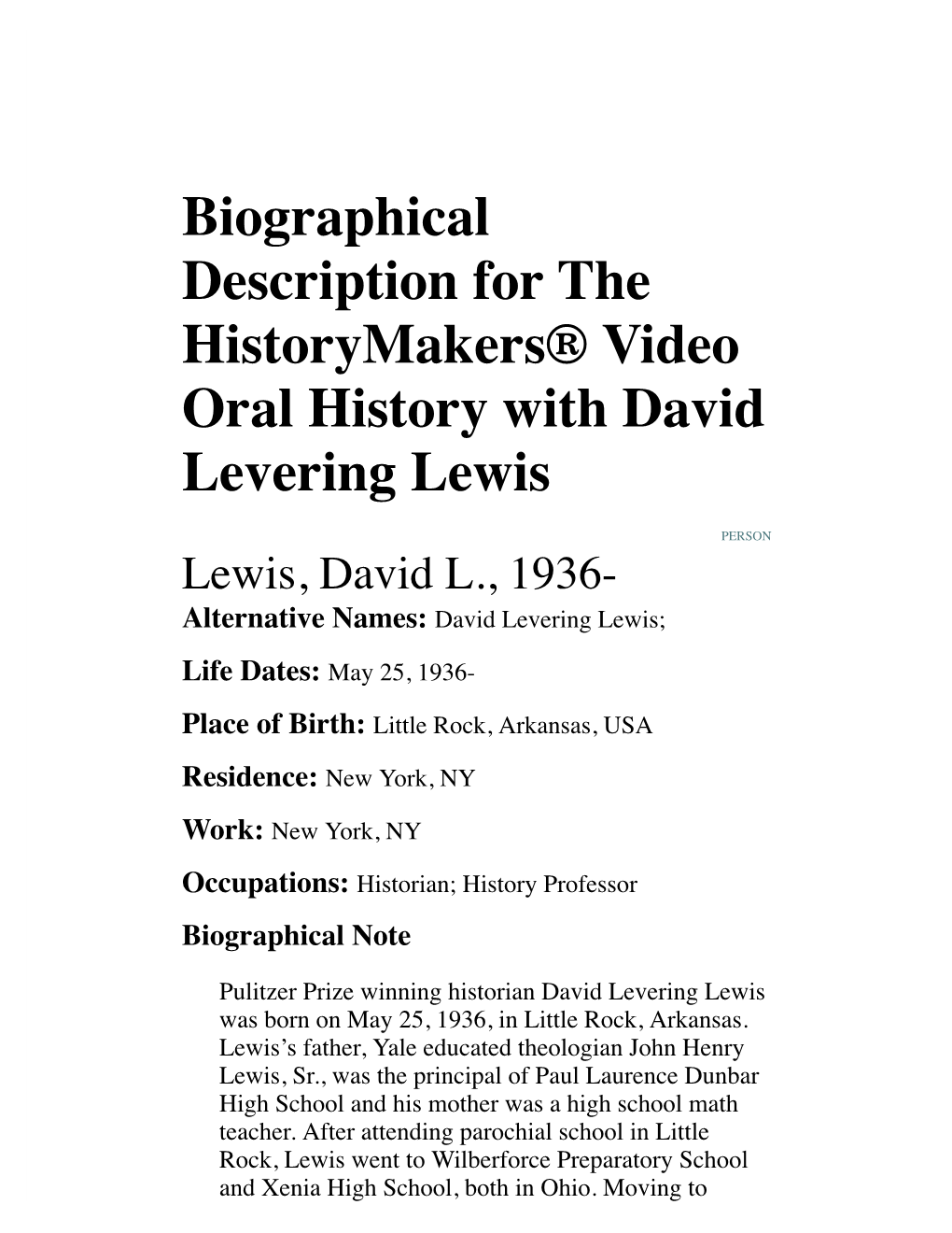Biographical Description for the Historymakers® Video Oral History with David Levering Lewis