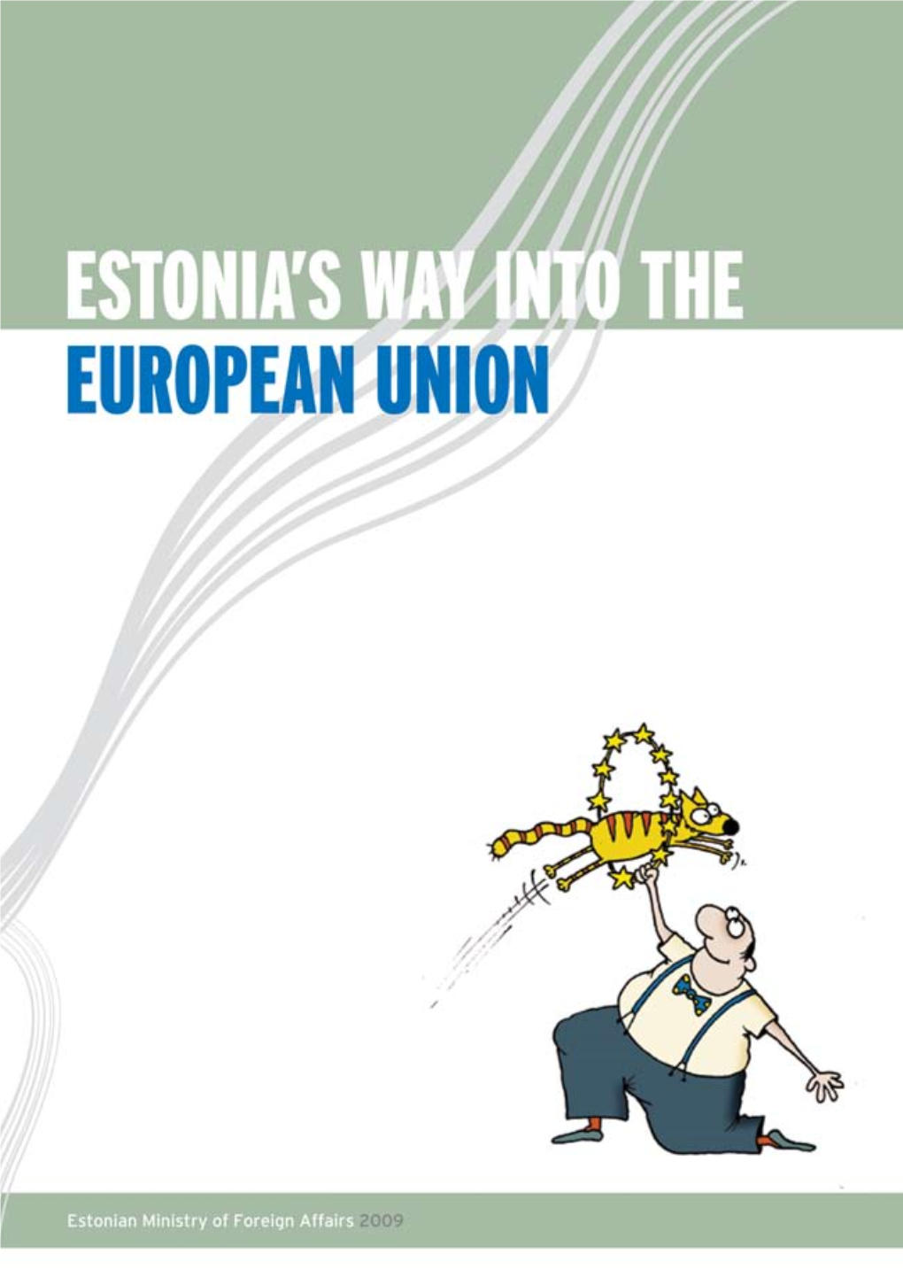 Estonia's Way Into the EU