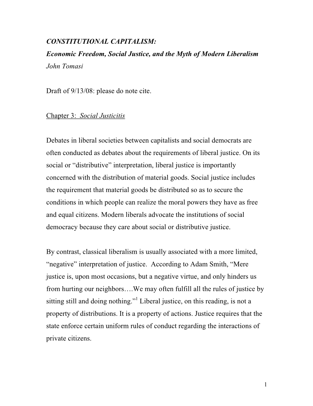 CONSTITUTIONAL CAPITALISM: Economic Freedom, Social Justice, and the Myth of Modern Liberalism John Tomasi