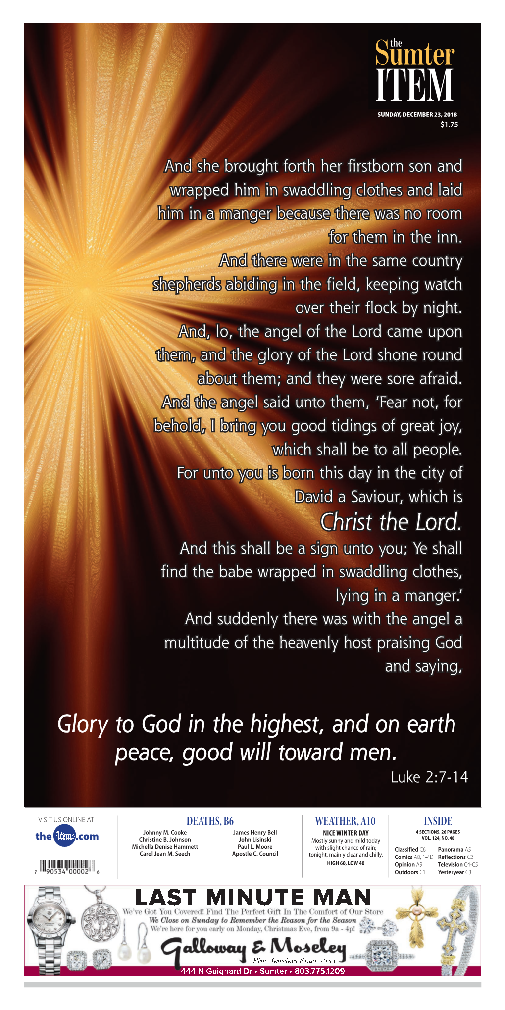 Christ the Lord. Glory to God in the Highest, and on Earth Peace, Good