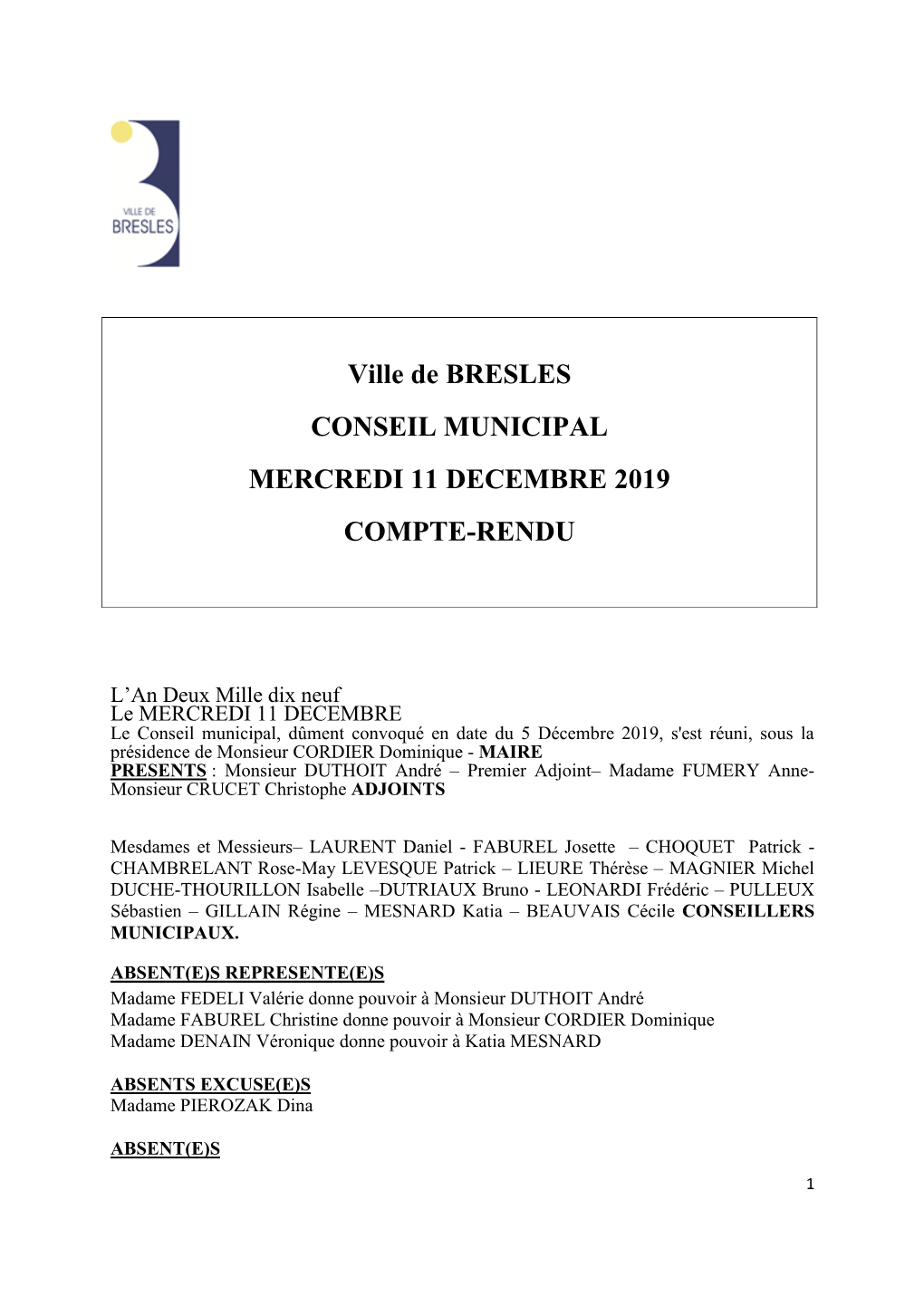 Ville De BRESLES CONSEIL MUNICIPAL MERCREDI 11 DECEMBRE 2019 COMPTE-RENDU