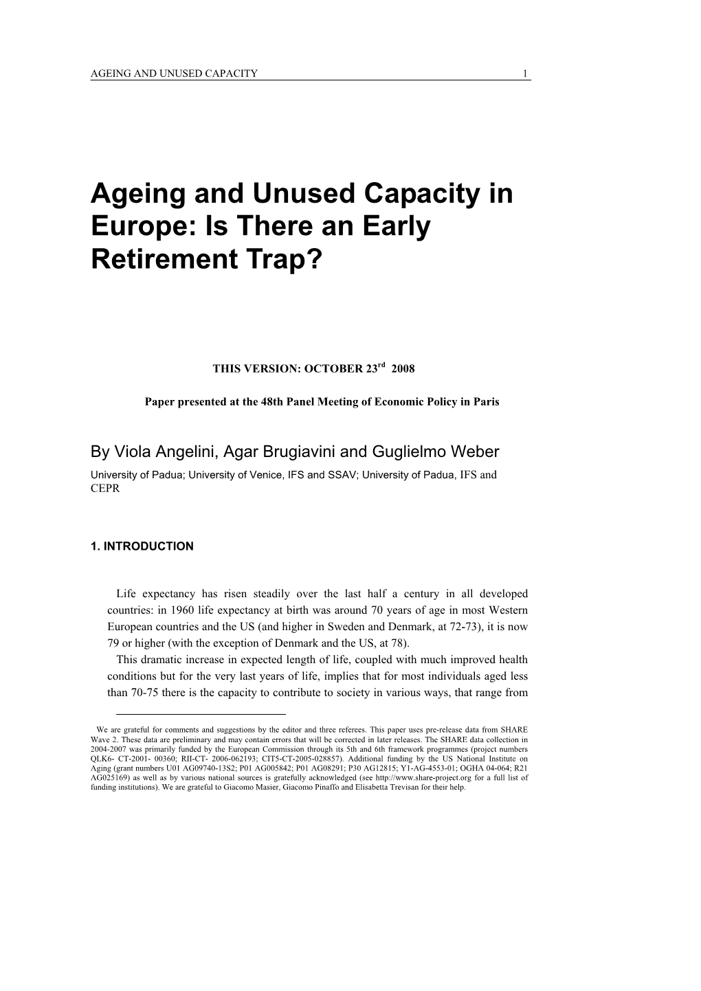 Ageing and Unused Capacity in Europe: Is There an Early Retirement Trap? 
