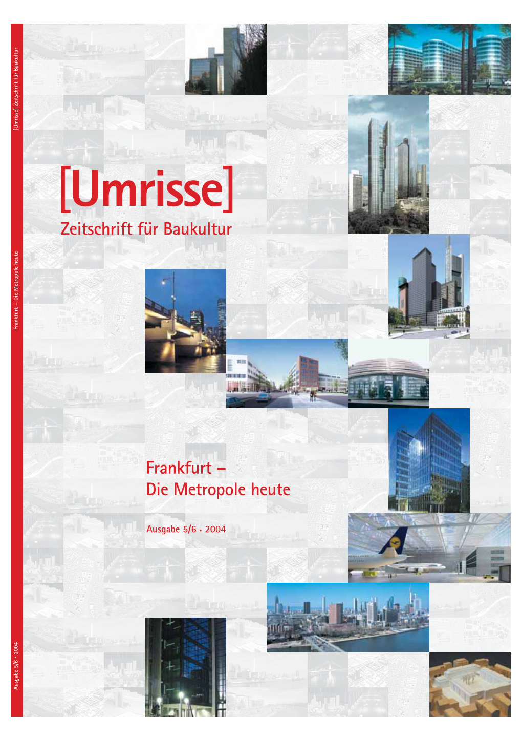 Frankfurt – Die Metropole Heutebaukultur Für Zeitschrift [Umrisse]