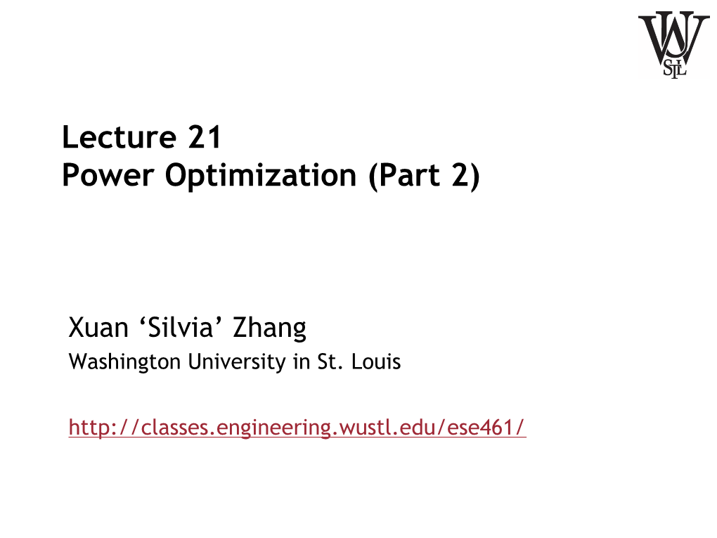 Lecture 21 Power Optimization (Part 2)