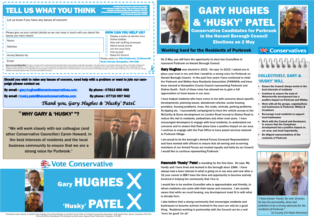 Gary Hughes & Robin Mcintosh on Behalf of ‘Husky’ Patel, All of Havant Conservative Association, 33 Emsworth Road, Havant, Hampshire, PO9 2SN