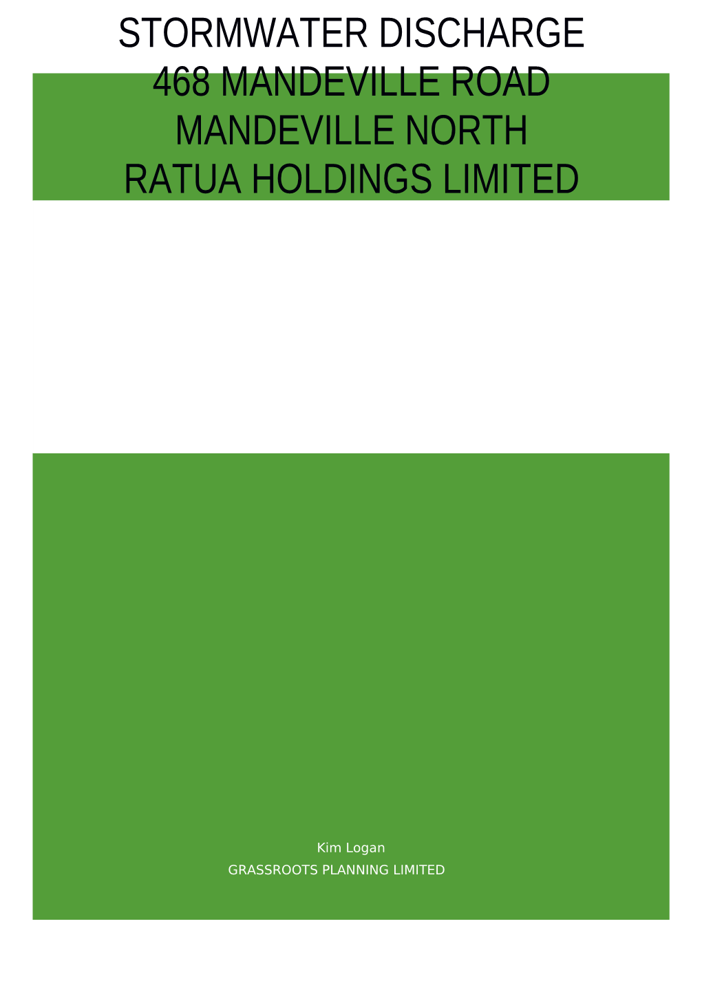 Stormwater Discharge 468 Mandeville Road Mandeville North Ratua Holdings Limited