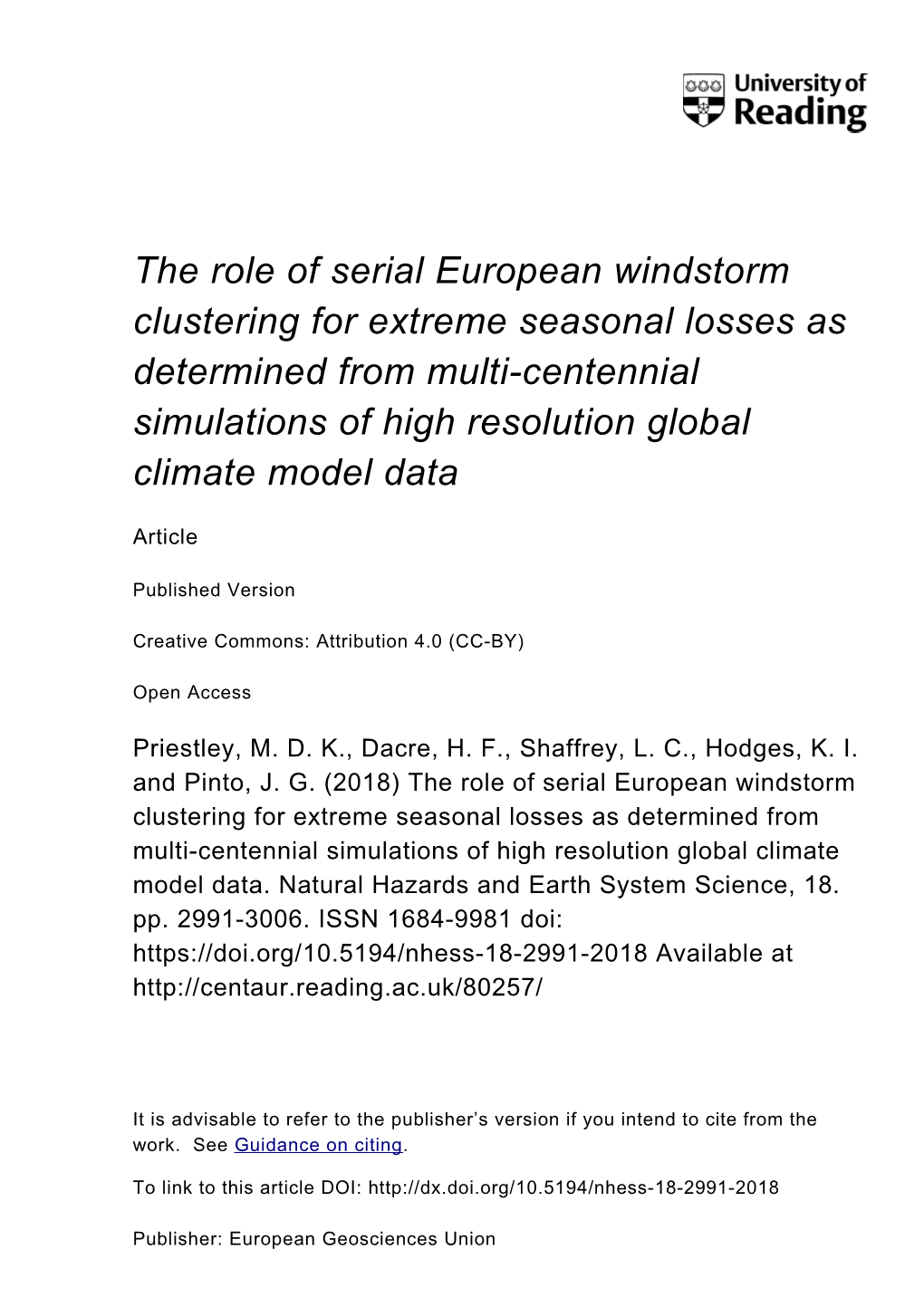 The Role of Serial European Windstorm Clustering for Extreme Seasonal Losses As Determined from Multi-Centennial Simulations Of