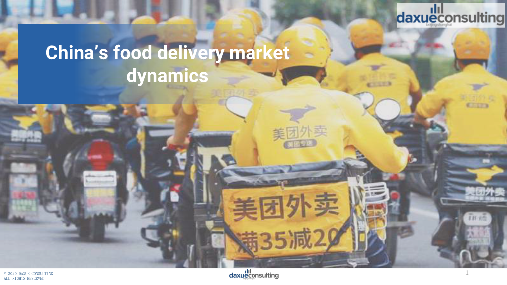 Food Delivery Market in China Report by Daxue Consulting