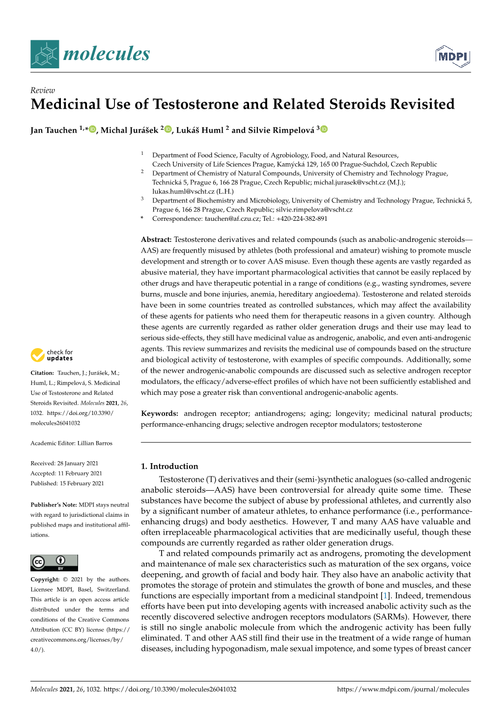 Medicinal Use of Testosterone and Related Steroids Revisited