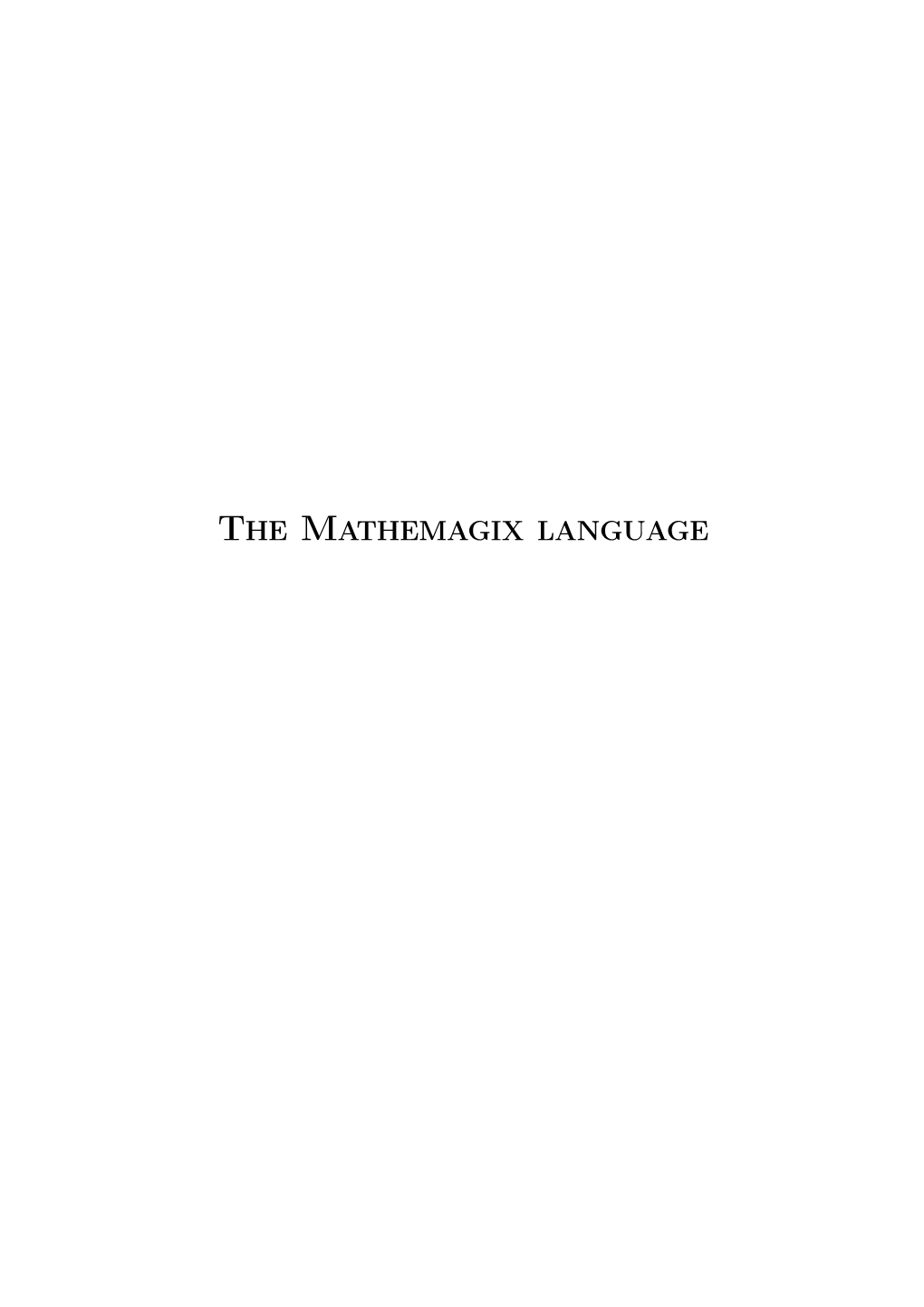 The Mathemagix Language