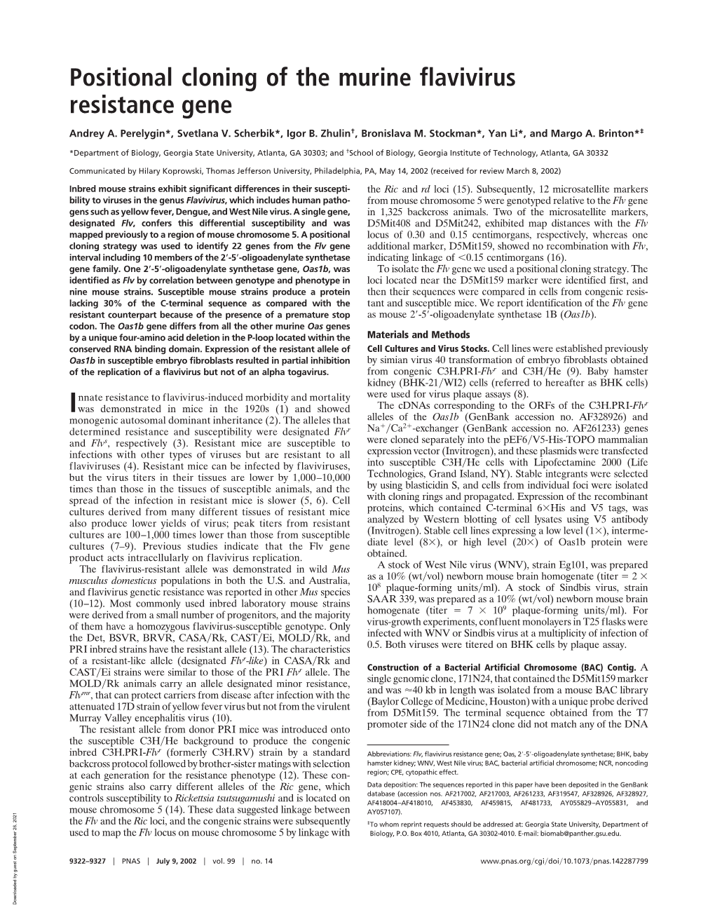 Positional Cloning of the Murine Flavivirus Resistance Gene