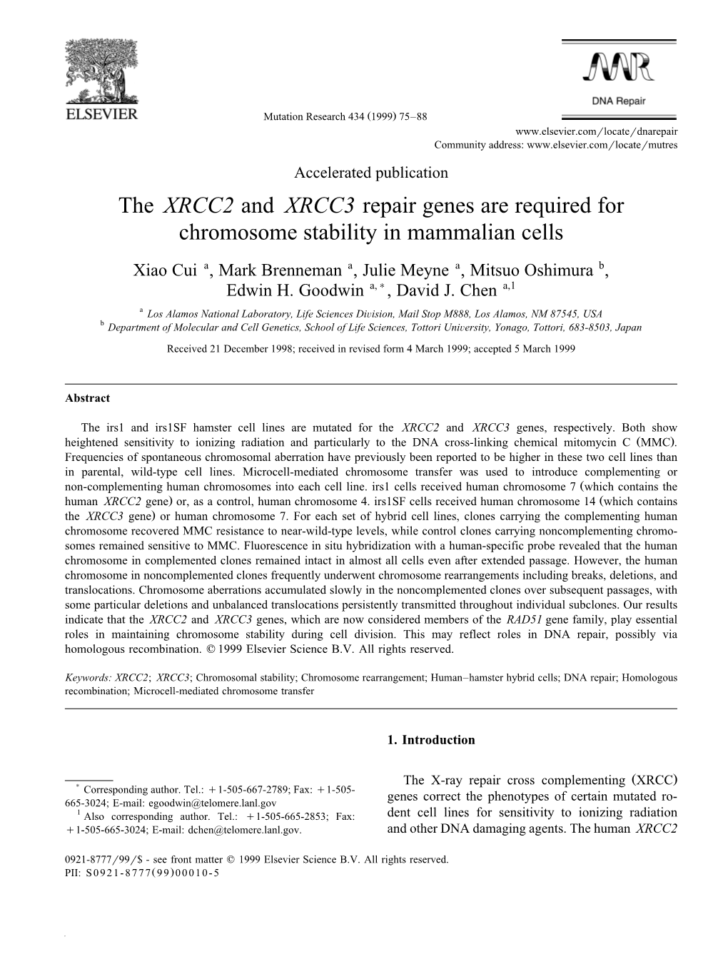 The XRCC2 and XRCC3 Repair Genes Are Required for Chromosome Stability in Mammalian Cells