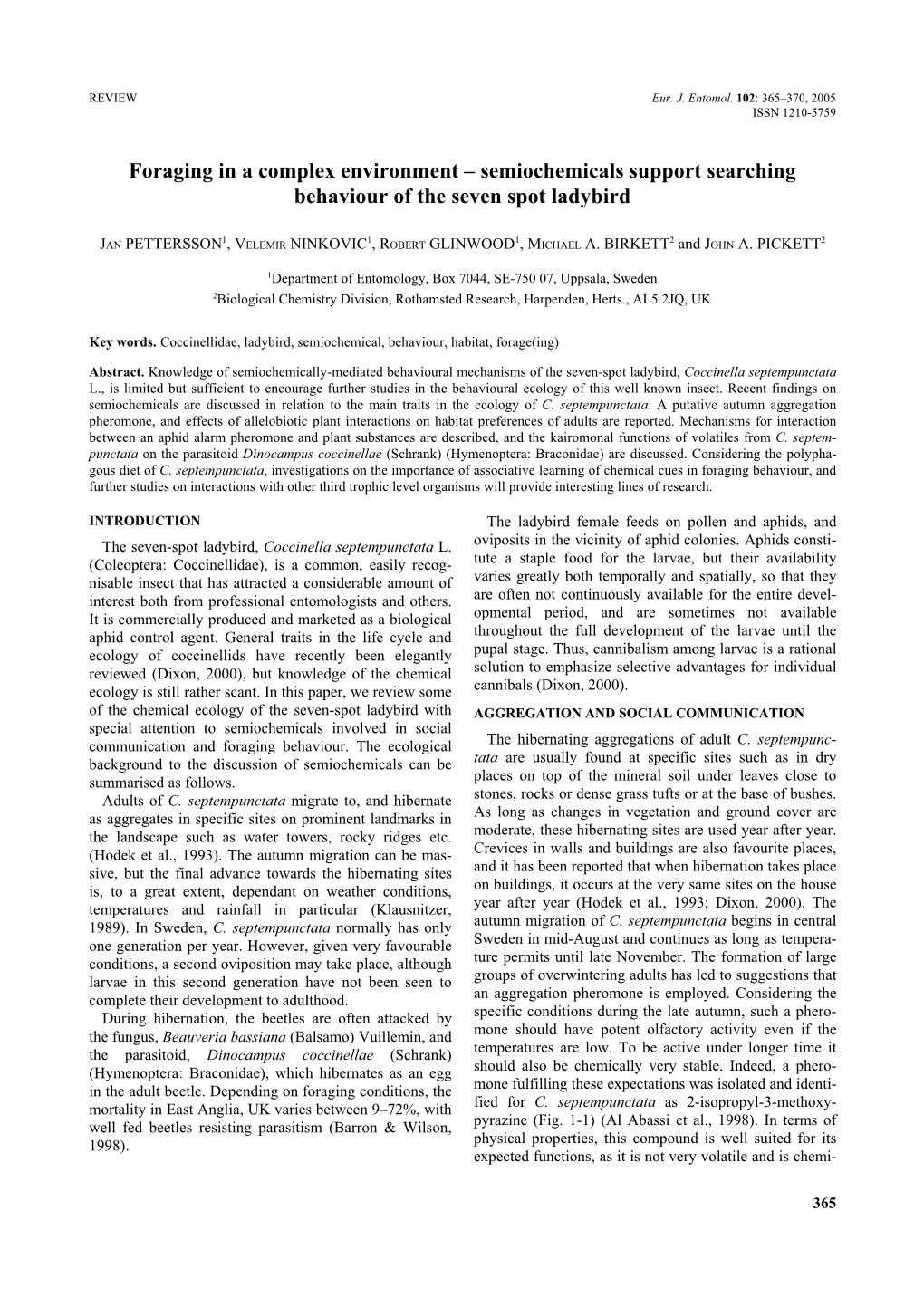 Semiochemicals Support Searching Behaviour of the Seven Spot Ladybird