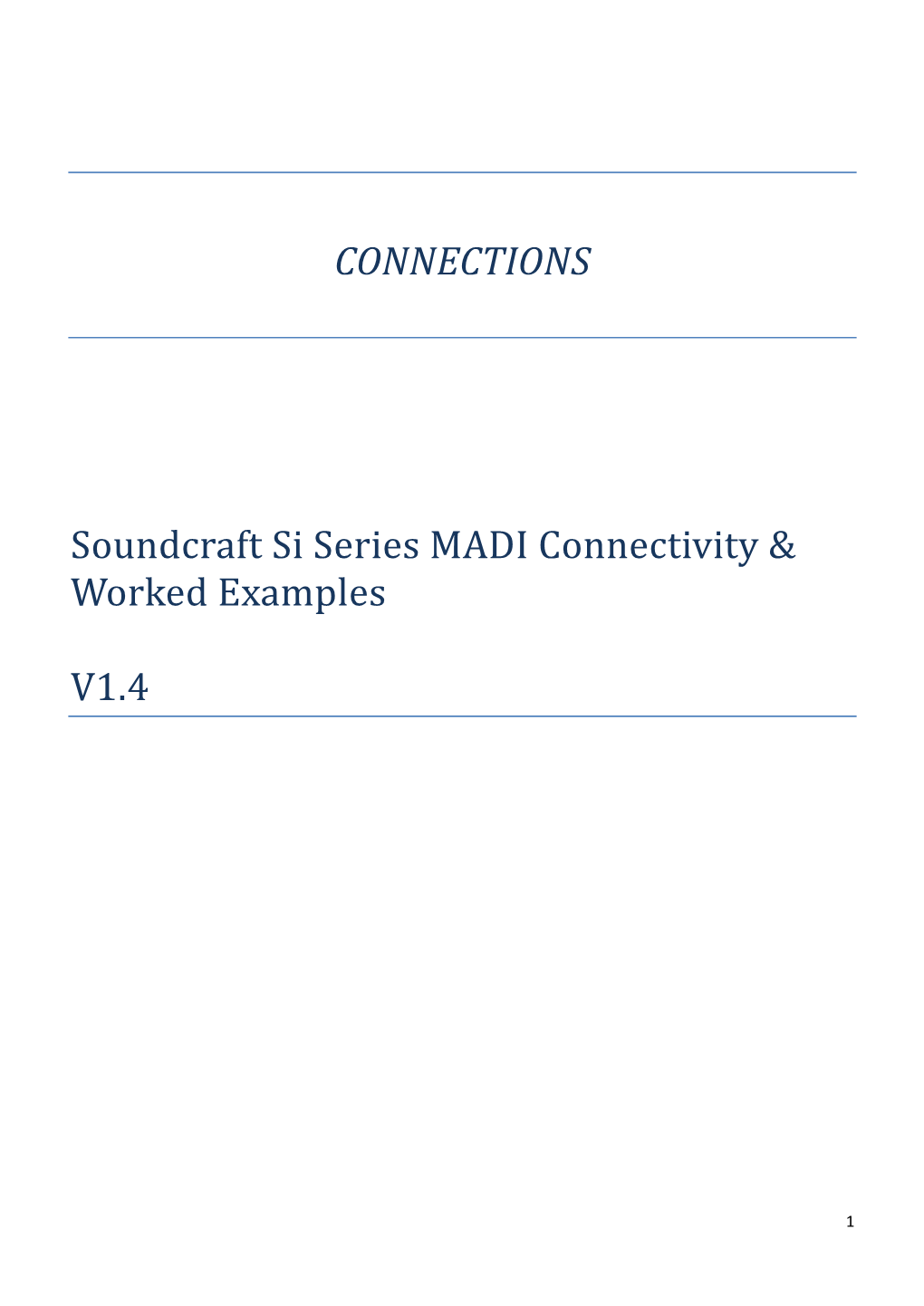 CONNECTIONS Soundcraft Si Series MADI Connectivity & Worked