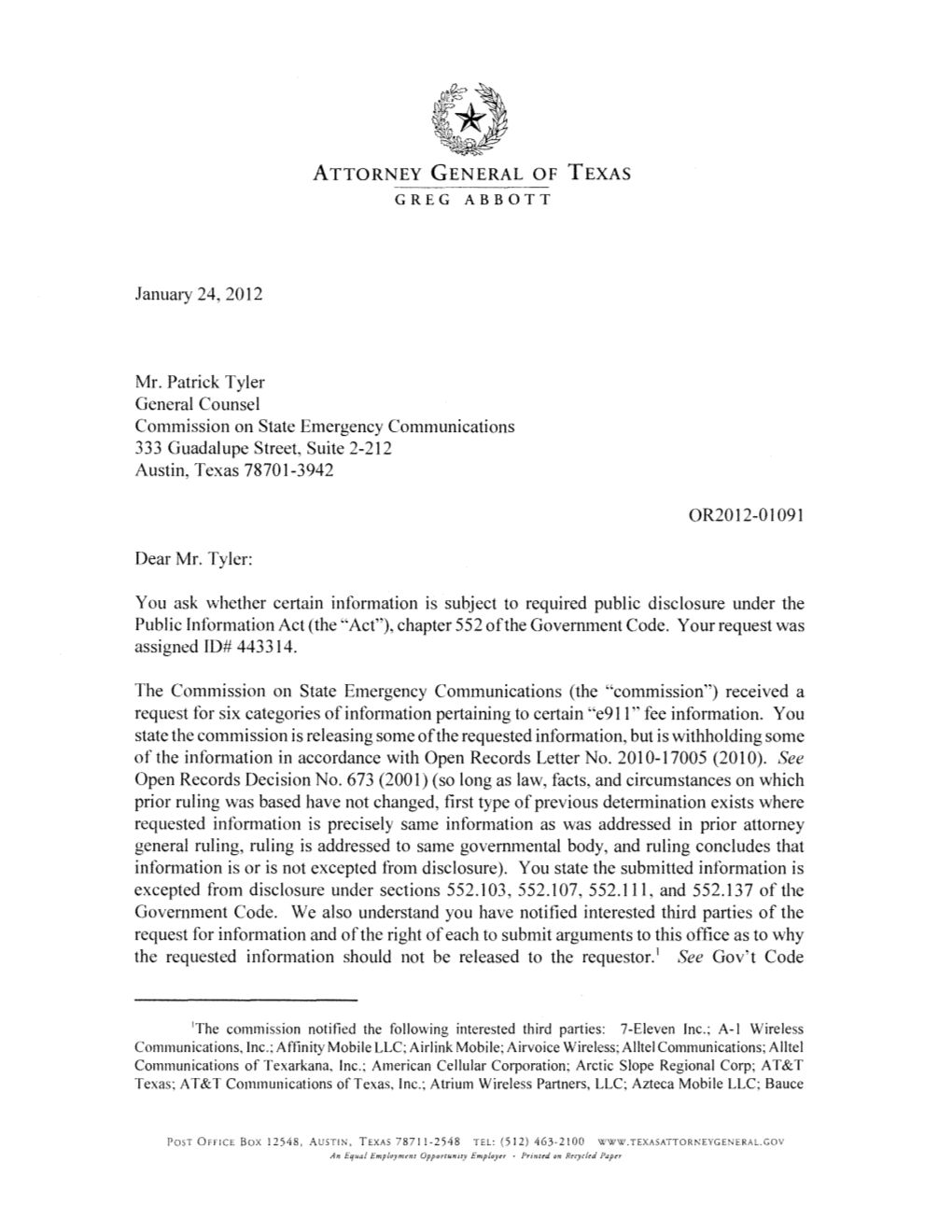 January 24, 2012 Mr. Patrick Tyler General Counsel Commission on State Emergency Communications 333 Guadalupe Street, Suite 2-21