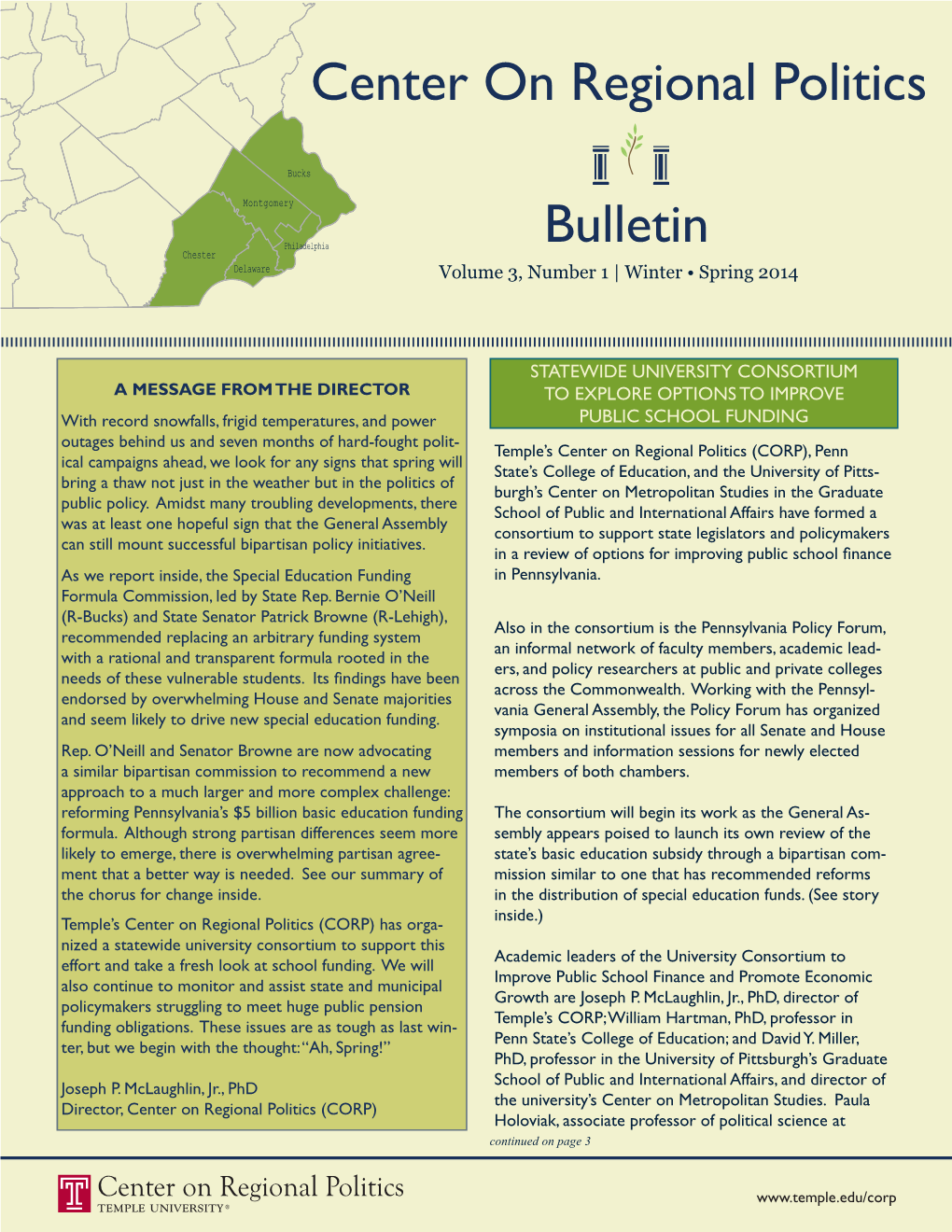 Center on Regional Politics Bulletin | Volume 3, Number 1| Winter • Spring 2014