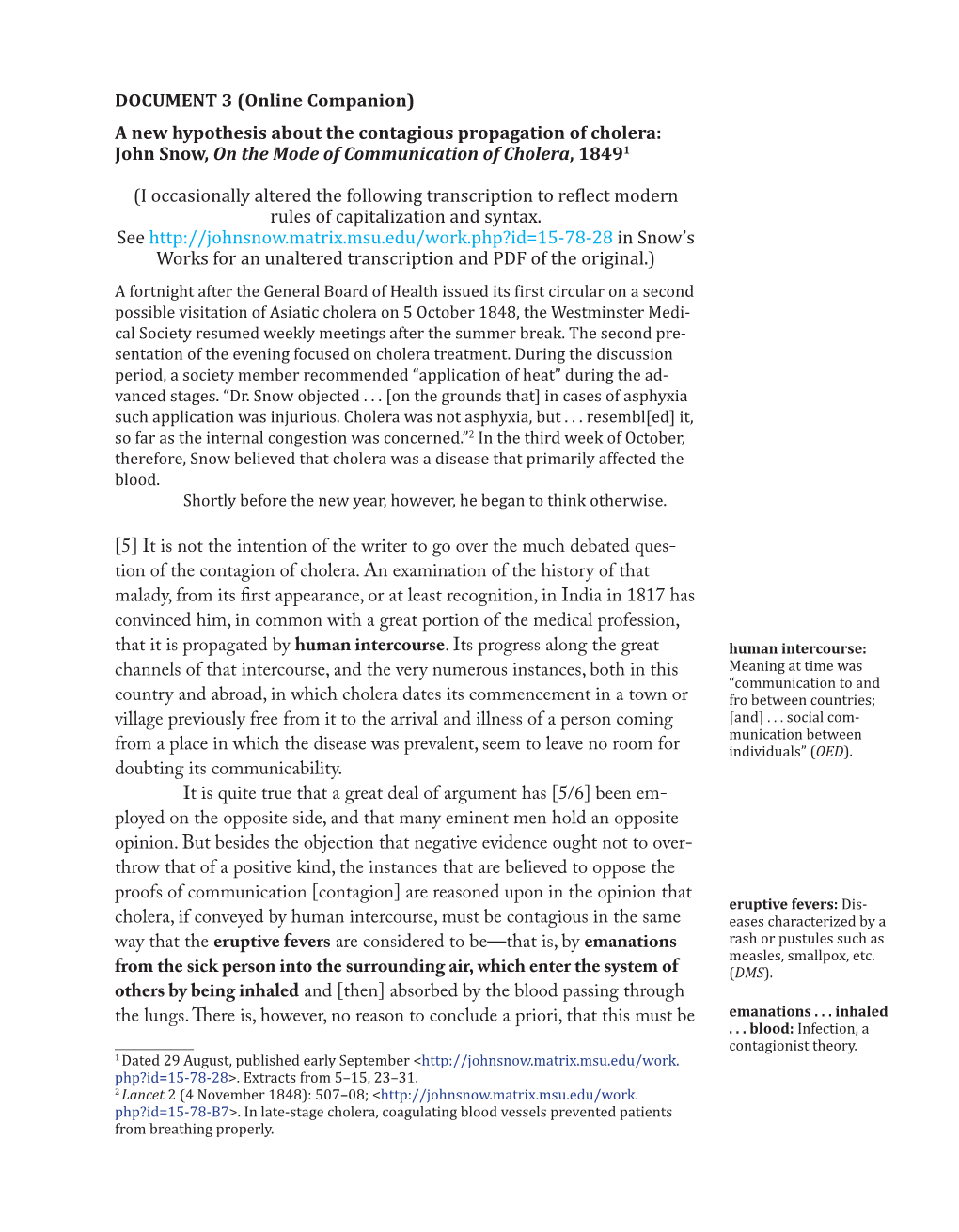 Online Companion) a New Hypothesis About the Contagious Propagation of Cholera: John Snow, on the Mode of Communication of Cholera, 18491