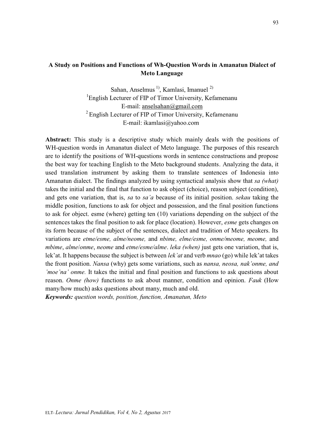 A Study on Positions and Functions of Wh-Question Words in Amanatun Dialect of Meto Language