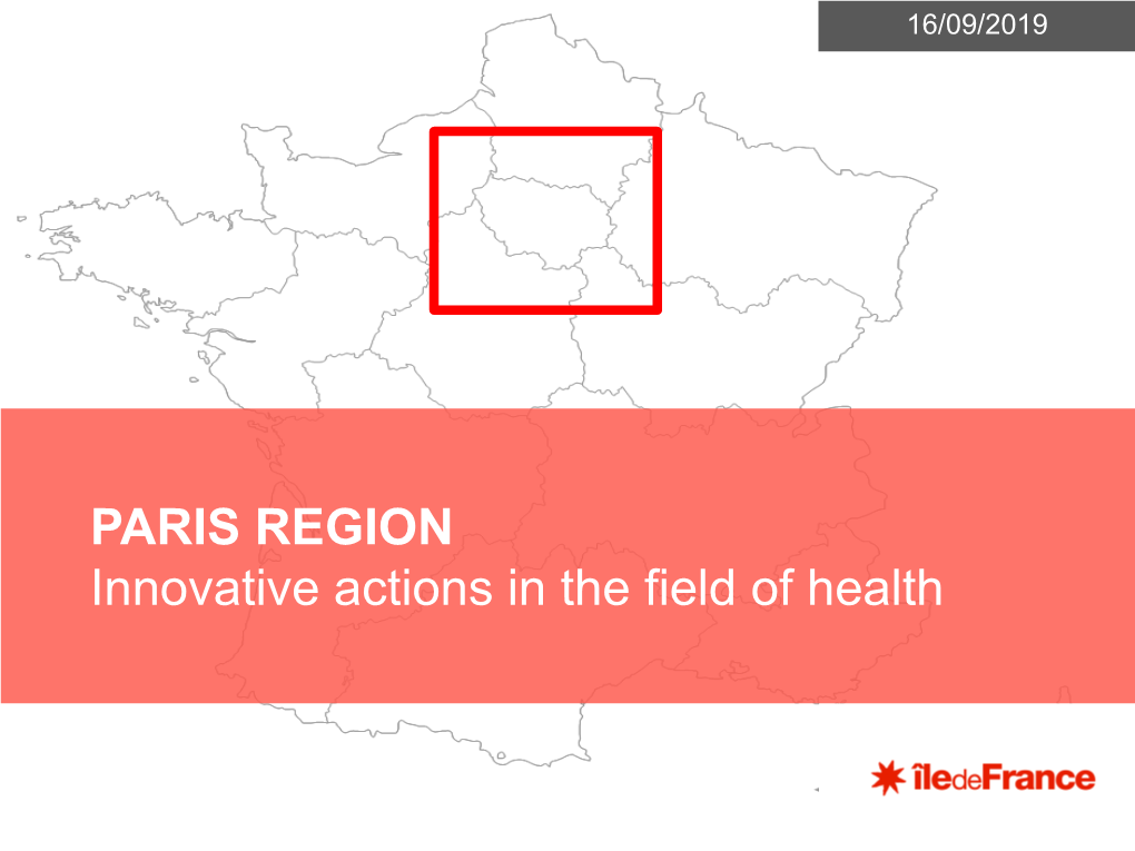 Île-De-France (Or Paris) Region: a Territory, a Local Authority