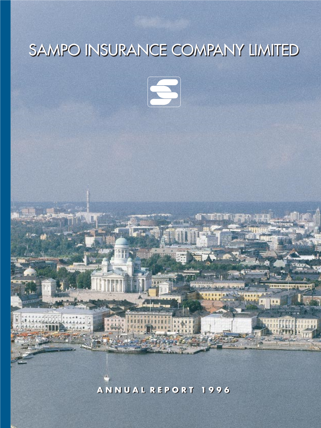 Sampo Annual Report 1996 1 Chief Executive Officer’S Review