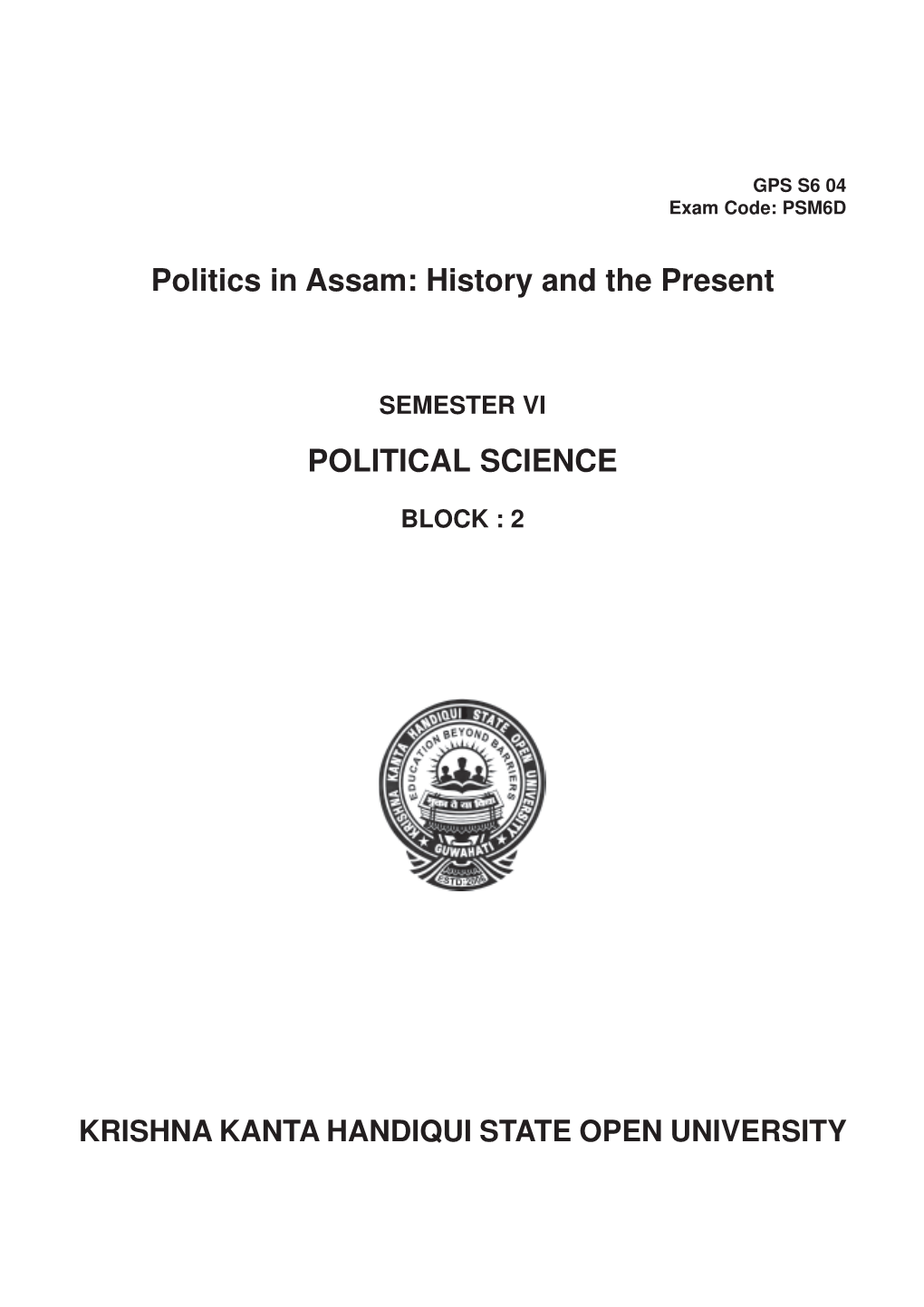 Politics in Assam: History and the Present