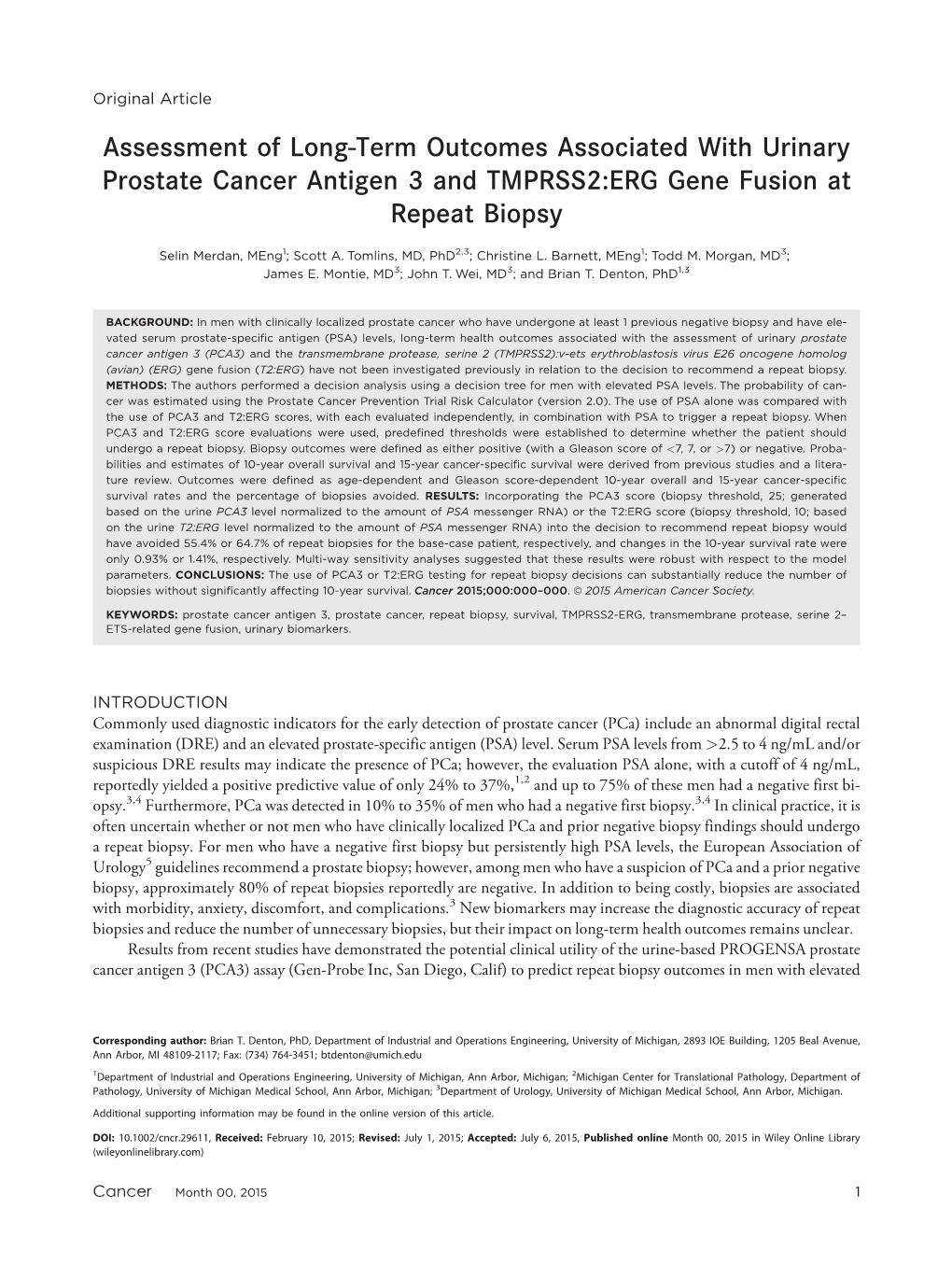 Urinary Prostate Cancer Antigen 3 and TMPRSS2:ERG Gene Fusion at Repeat Biopsy