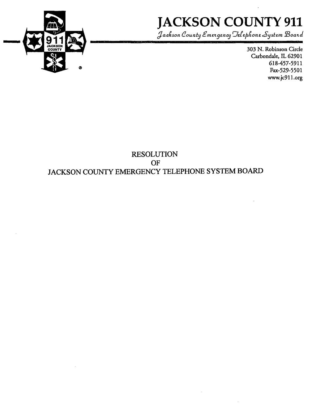 JACKSON COUNTY 911 :J.Aak•On C!Ounty Em.E,9Way 'Jefepf.One Ay•Tem