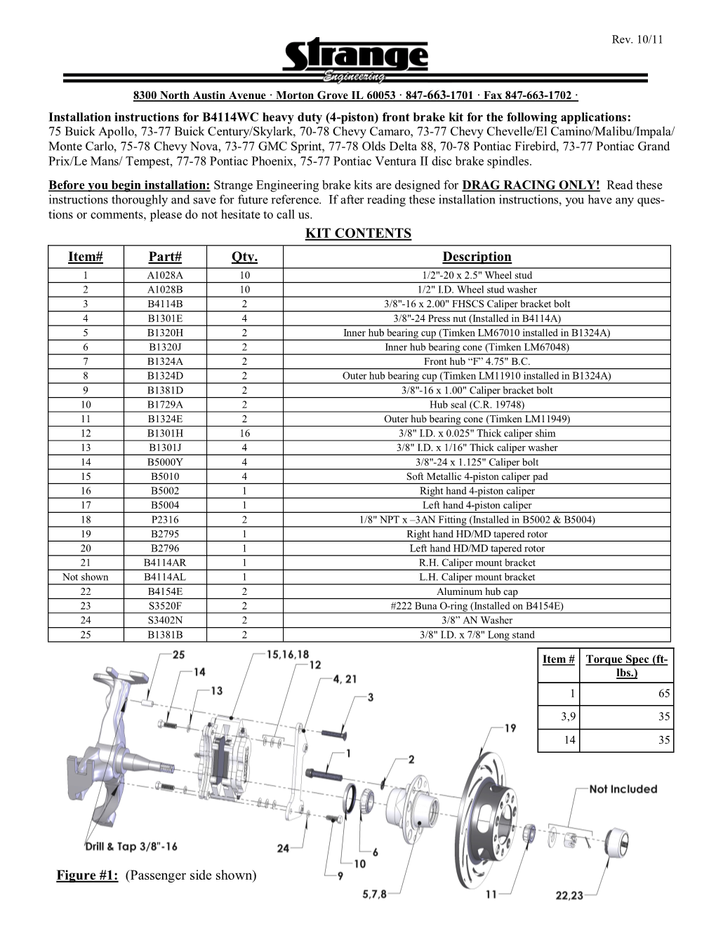 KIT CONTENTS Figure #1: (Passenger Side Shown) Item# Part# Qty. Description