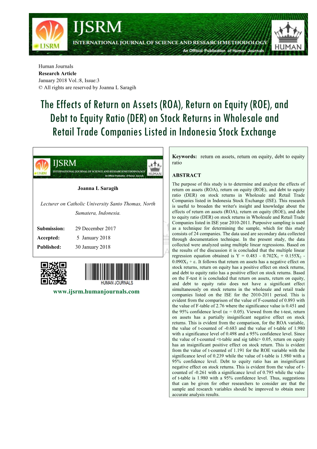 The Effects of Return on Assets (ROA), Return on Equity (ROE), And