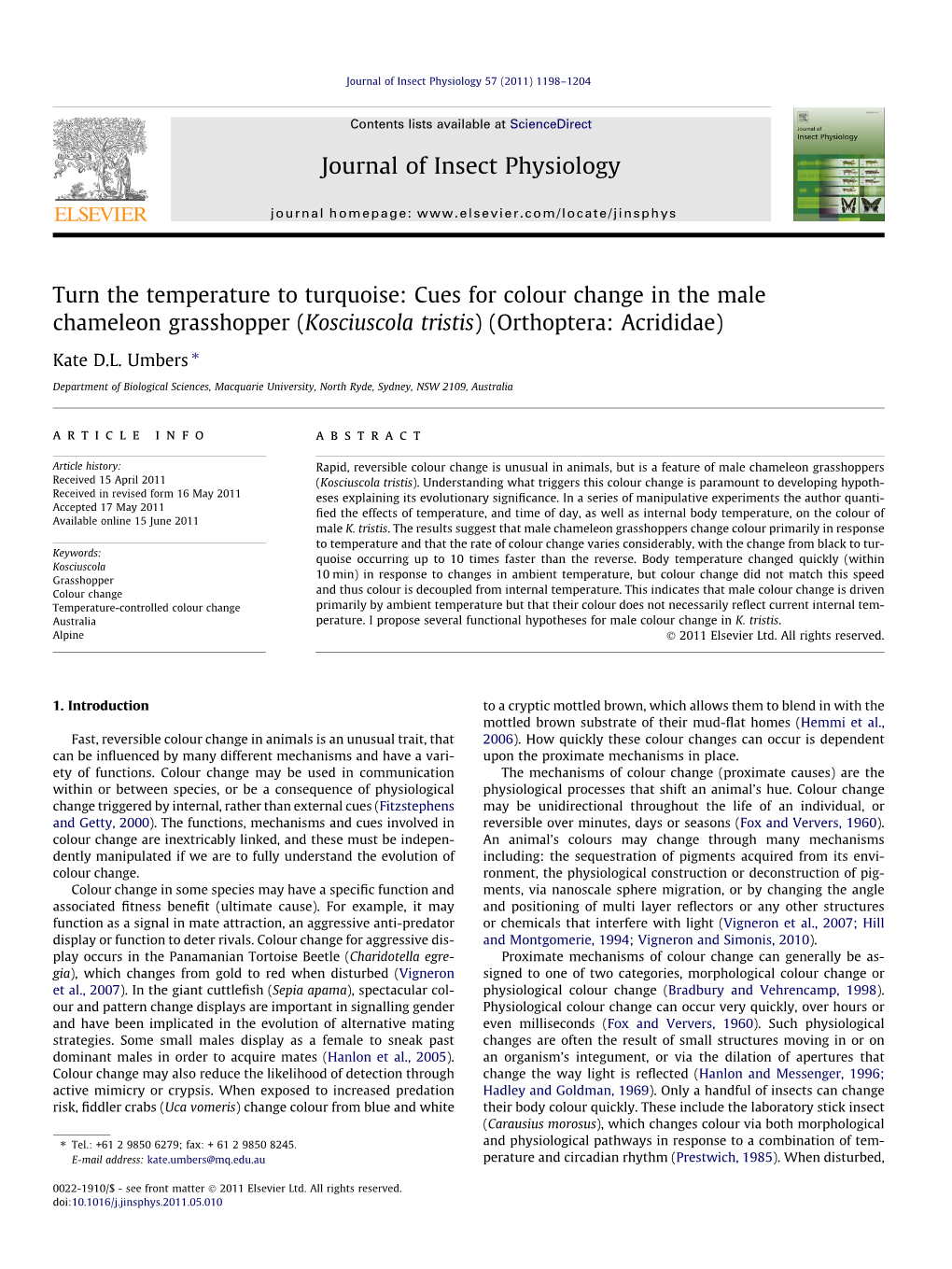 Cues for Colour Change in the Male Chameleon Grasshopper (Kosciuscola Tristis) (Orthoptera: Acrididae)