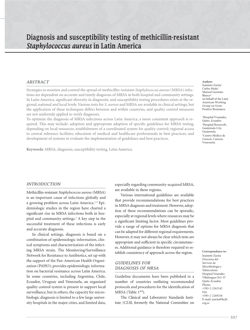 Diagnosis and Susceptibility Testing of Methicillin-Resistant Staphylococcus Aureus in Latin America