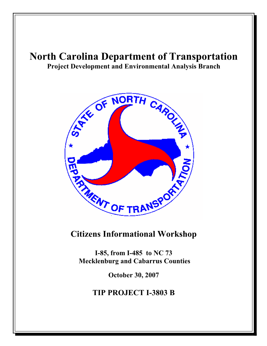 North Carolina Department of Transportation Project Development and Environmental Analysis Branch