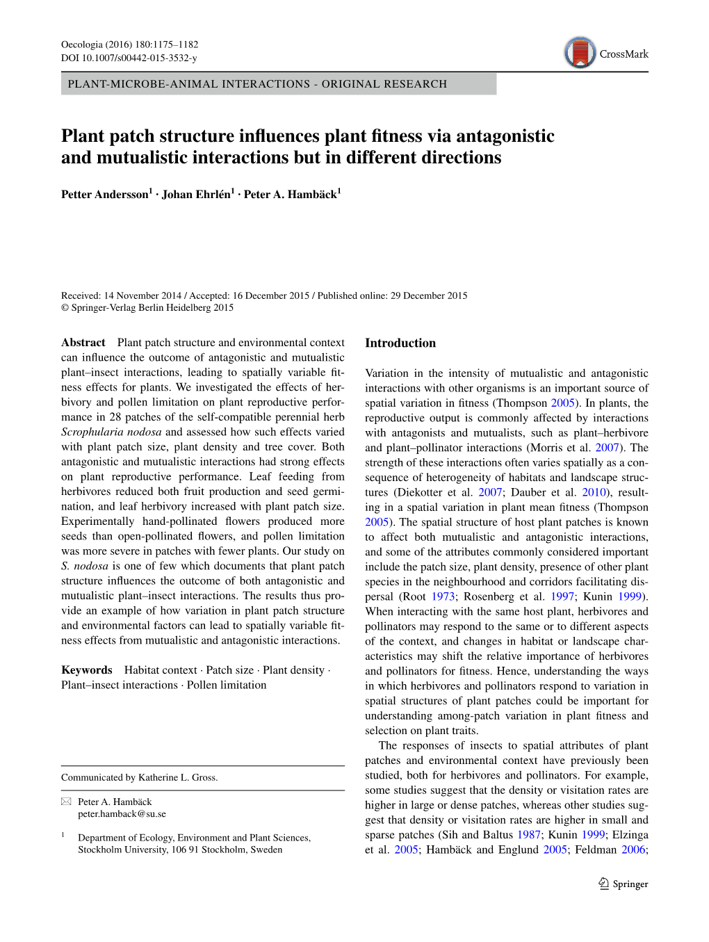 Plant Patch Structure Influences Plant Fitness Via Antagonistic and Mutualistic Interactions but in Different Directions