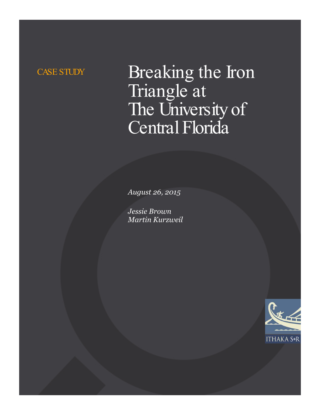 Breaking the Iron Triangle at the University of Central Florida