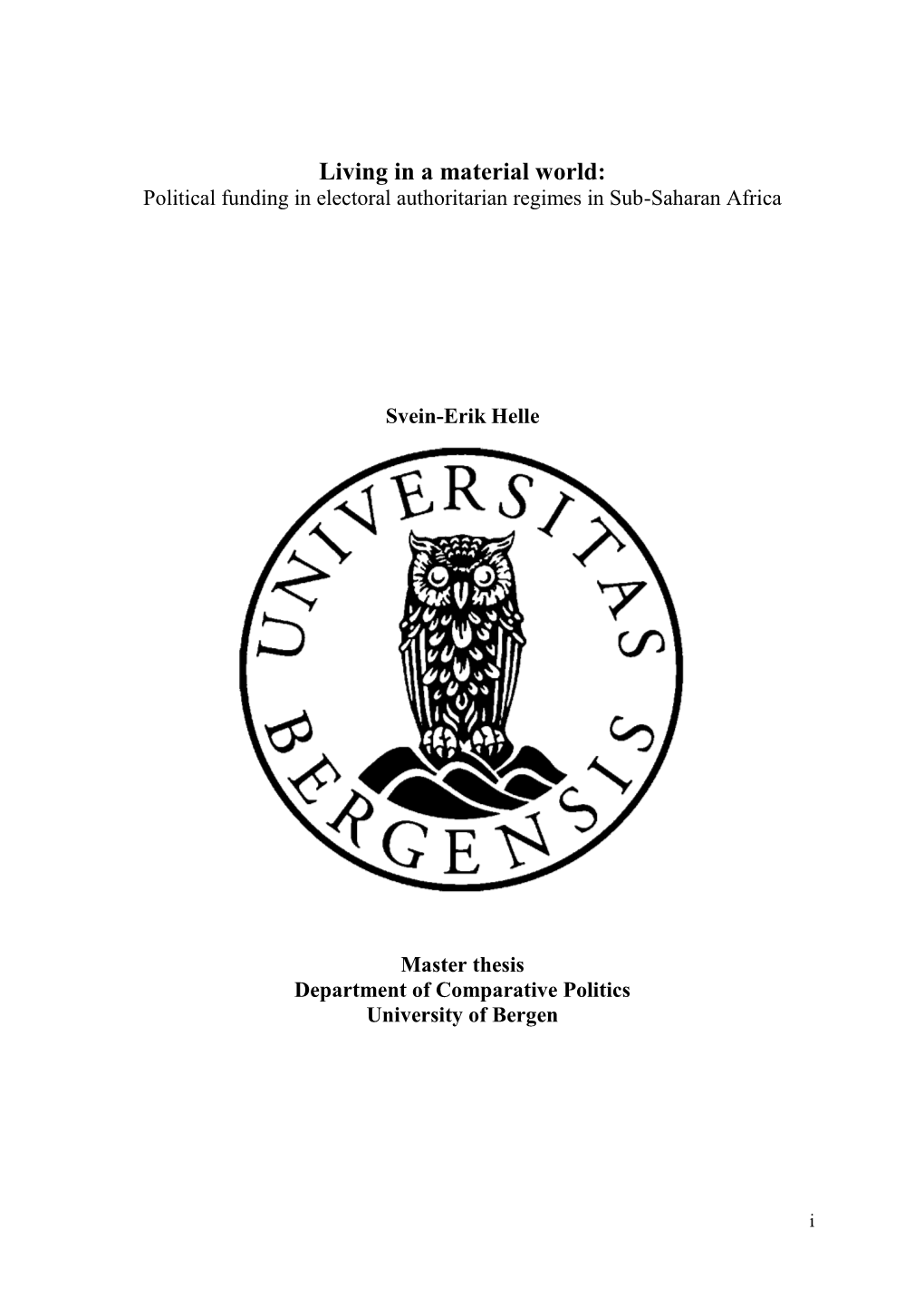 Living in a Material World: Political Funding in Electoral Authoritarian Regimes in Sub-Saharan Africa