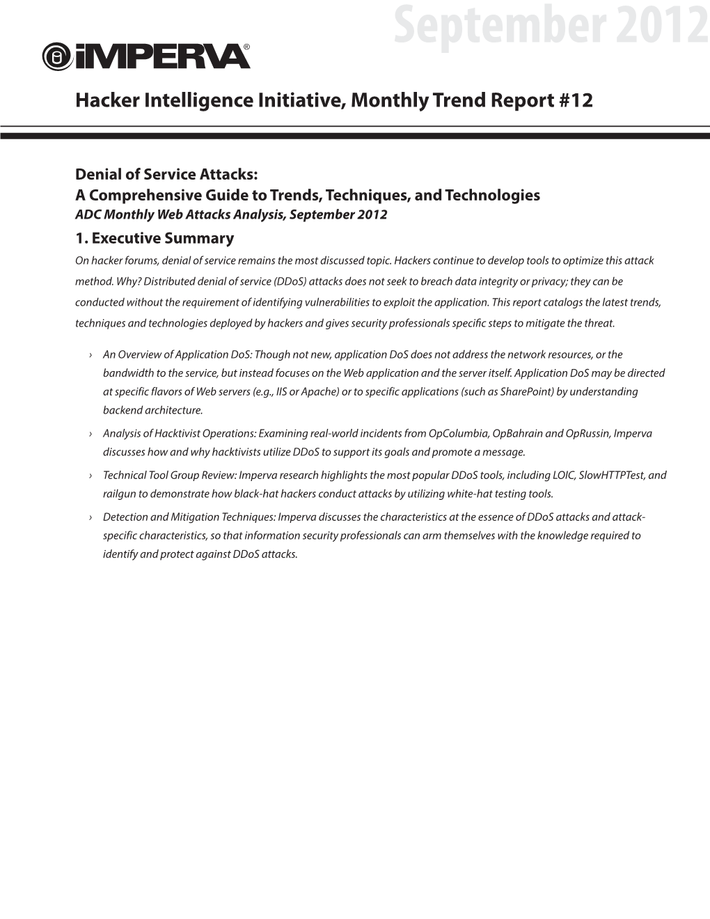 Denial of Service Attacks: a Comprehensive Guide to Trends, Techniques, and Technologies ADC Monthly Web Attacks Analysis, September 2012 1