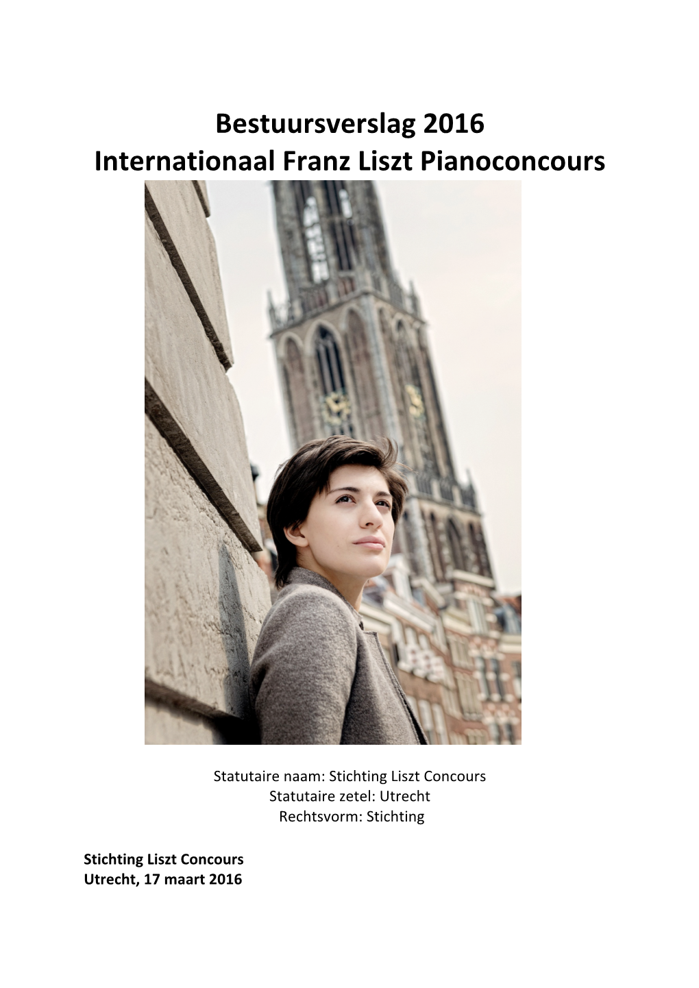 Concept Jaarverslag Stichting Liszt Concours 2016 230217