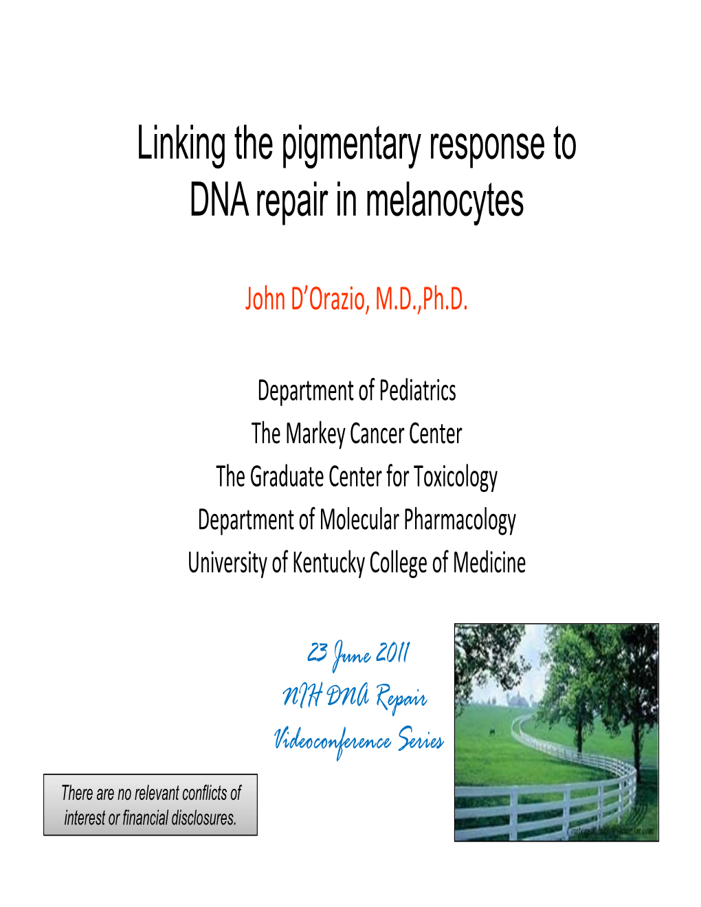 Linking the Pigmentary Response to DNA Repair in Melanocytes