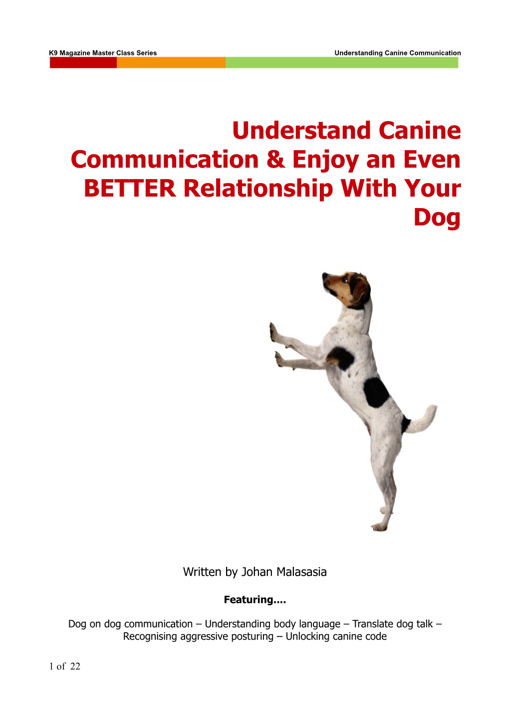 Understand Canine Communication & Enjoy an Even BETTER Relationship with Your